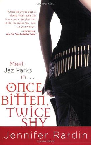 Once Bitten, Twice Shy (Jaz Parks, Book 1)