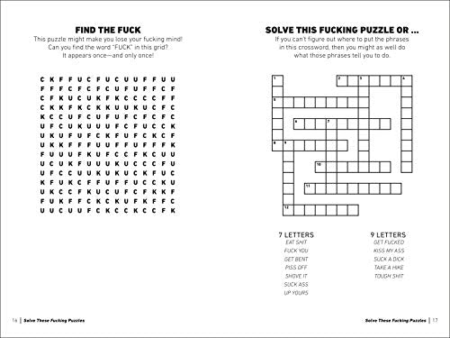 Solve These F*cking Puzzles: Delight Your Salty Gutter Brain With Hours of Badass Cryptograms, Crosswords, an