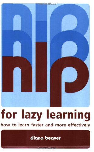 NLP for Lazy Learning: How to Learn Faster and More Effectively