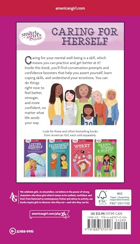 Smart Girl's Guide to Caring for Herself: Making Smart and Strong Choices to Help You Stay Positive During Changing and Challenging Times (American Girl Wellbeing)