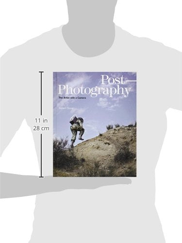 Post-Photography: The Artist with a Camera