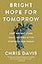 Bright Hope for Tomorrow: How Anticipating Jesus’ Return Gives Strength for Today