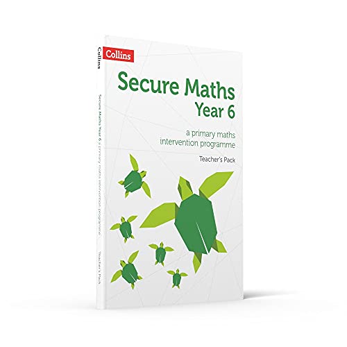 Secure Maths - Secure Year 6 Maths Teachers Pack: A Primary Maths Intervention Programme