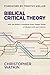 Biblical Critical Theory: How the Bible's Unfolding Story Makes Sense of Modern Life and Culture