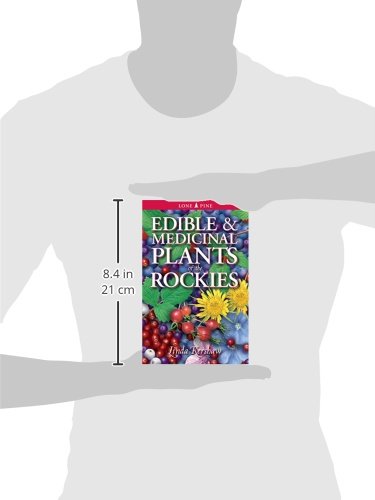 Edible and Medicinal Plants of the Rockies