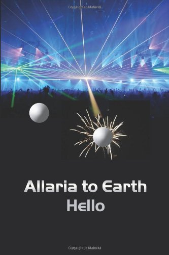 Allaria To Earth - Hello