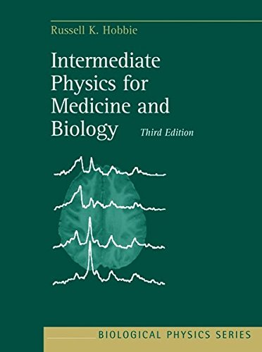 Intermediate Physics for Medicine and Biology (Biological and Medical Physics, Biomedical Engineering)