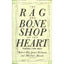 The Rag and Bone Shop of the Heart: Poems for Men by Bly, Ro