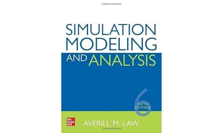 Simulation Modeling and Analysis, Sixth Edition