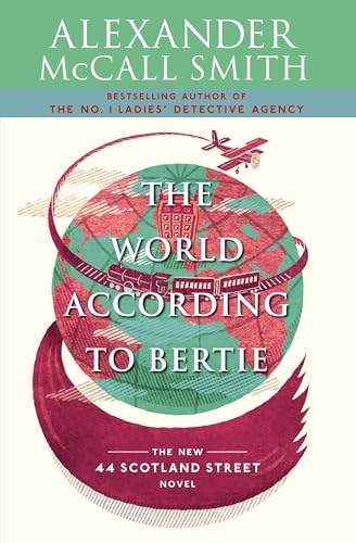 The World According to Bertie: 44 Scotland Street Series (4)