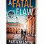 A Fatal Flaw (Ryder and Loveday, Book 3)