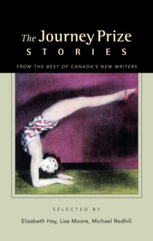 The Journey Prize Stories 16: Short Fiction from the Best of Canada's New Writers (The Journey Prize Anthology)