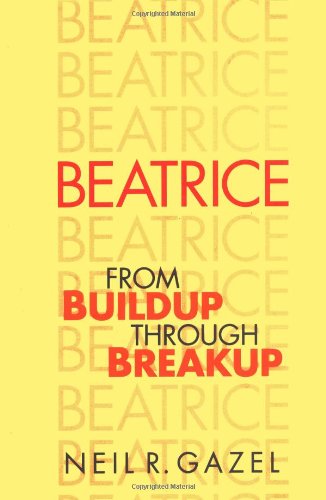 Beatrice: From Buildup through Breakup