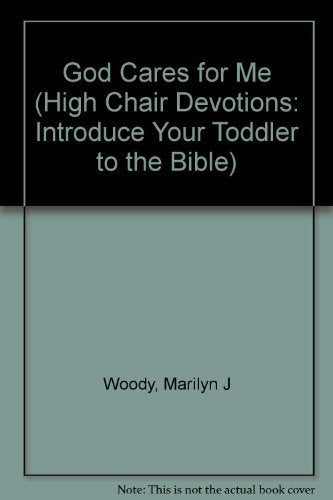 God Cares for Me (High Chair Devotions Ser)