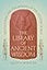The Library of Ancient Wisdom: Mesopotamia and the Making of the Modern World