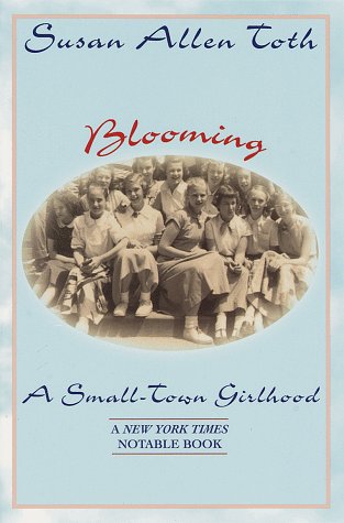 Blooming: A Small-Town Girlhood
