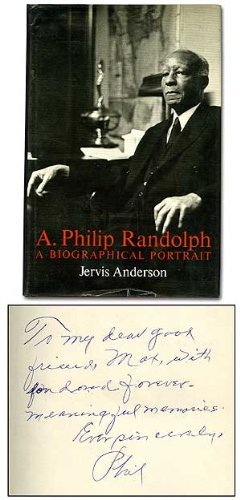 A. Philip Randolph;: A biographical portrait