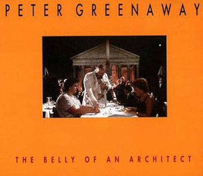 Peter Greenaway: The Belly Of an Architect