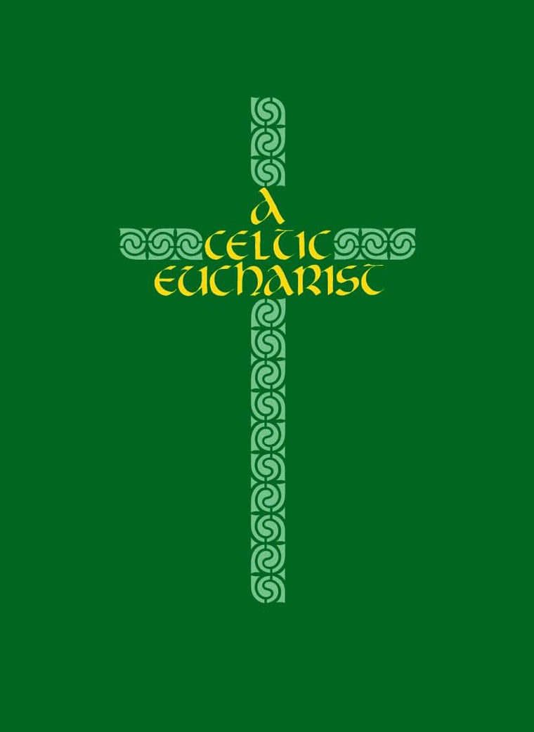 A Celtic Eucharist