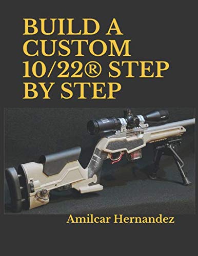 BUILD A CUSTOM 10/22