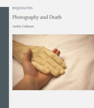 Photography and Death (Exposures)