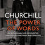 Churchill: The Power of Words