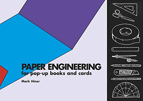 Paper Engineering for Pop-up Books and Cards
