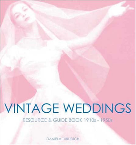 Vintage Wedding: Simple Ideas for Creating a Romantic Vintage Wedding