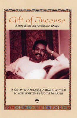 Gift of Incense: A Story of Love and Revolution in Ethiopia