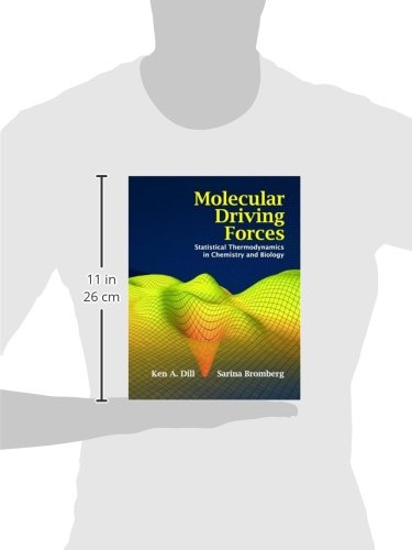 Molecular Driving Forces: Statistical Thermodynamics in Chemistry & Biology
