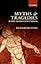 Myths and Tragedies in their Ancient Greek Contexts