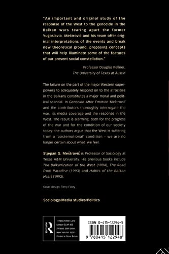 Genocide after Emotion: The Post-Emotional Balkan War