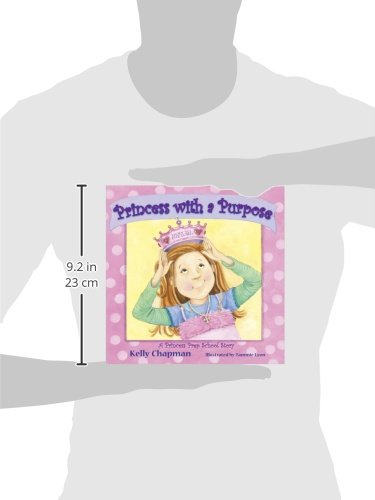 Princess with a Purpose by Chapman, Kelly