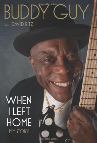 When I Left Home: My Story by Guy, Buddy