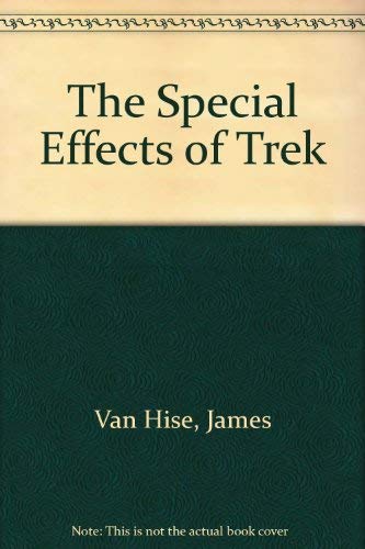 The Special Effects of Trek