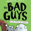 Bad Guys Book Series 6-10