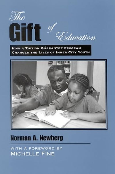 The Gift Of Education: How A Tuition Guarantee Program Changed The Lives Of Inner-City Youth