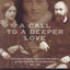 A Call to a Deeper Love: The Family Correspondence of the Pa