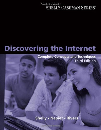 Discovering the Internet: Complete Concepts and Techniques (Available Titles Skills Assessment Manager (SAM) - Office 2007)