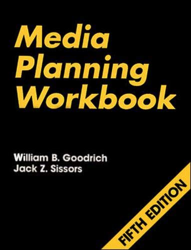 Media Planning Workbook, 5th Edition