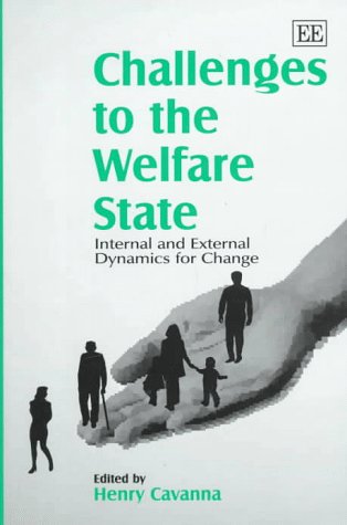 Challenges to the Welfare State: Internal and External Dynamics for Change
