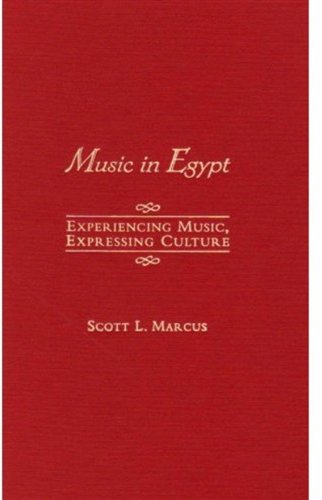 Music in Egypt: Experiencing Music, Expressing CultureIncludes CD (Global Music Series)