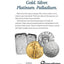 The Essential Guide to Investing in Precious Metals: How to