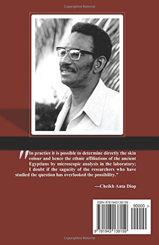 Cheikh Anta Diop And the New Light on African History