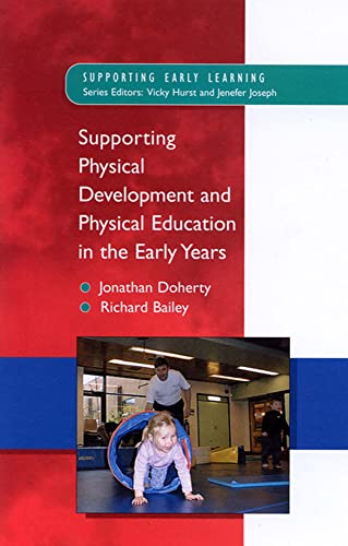 Supporting Physical Development and Physical Education in the Early Years