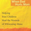 When Dad Hurts Mom by Lundy Bancroft (New)