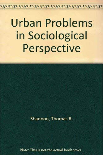 Urban Problems in Sociological Perspective