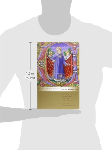 Manuscript Illumination In The Modern Age by Hindman, Sandra