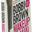 Bobbi Brown Makeup Manual: For Everyone from Beginner to Pro