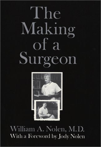 The Making of a Surgeon